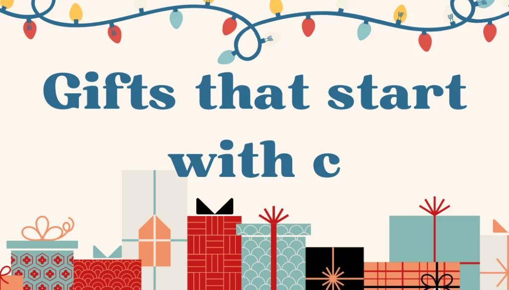 gifts that start with C