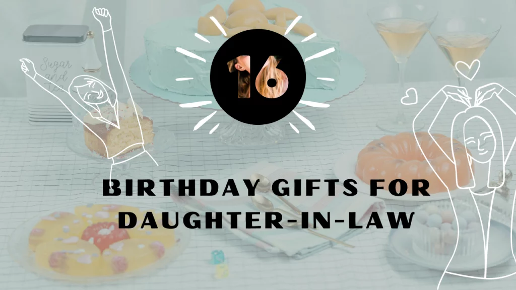 Birthday Gift Ideas for Daughter-in-law